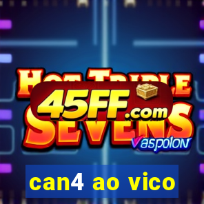 can4 ao vico